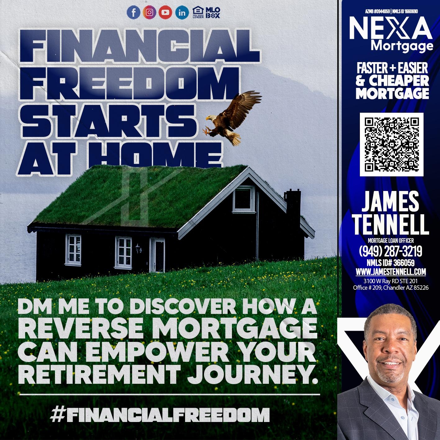 FINANCIAL FREEDOM - James Tennell - Mortgage Loan Originator